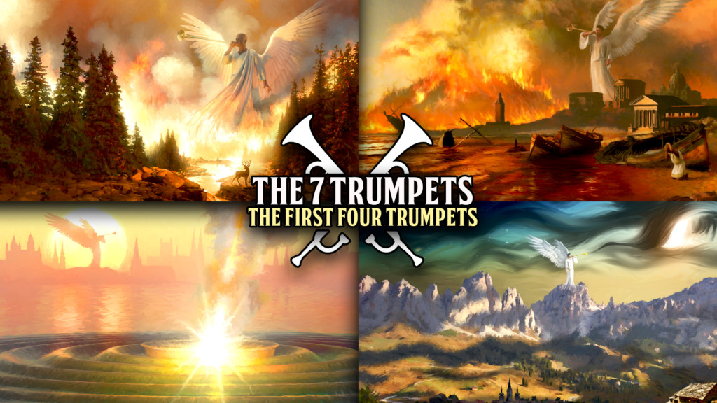 7 Trumpets - First 4 Trumpets