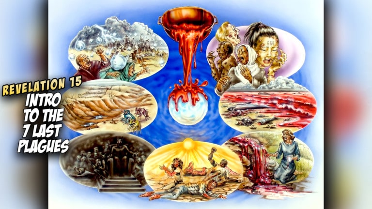 Revelation 15 - Introduction To The 7 Last Plagues